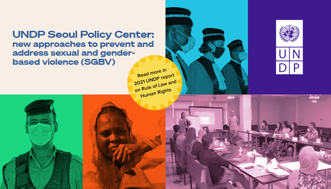 UNDP Seoul Policy Center: new approached to prevent and address sexual and gender-based violence (SGBV)