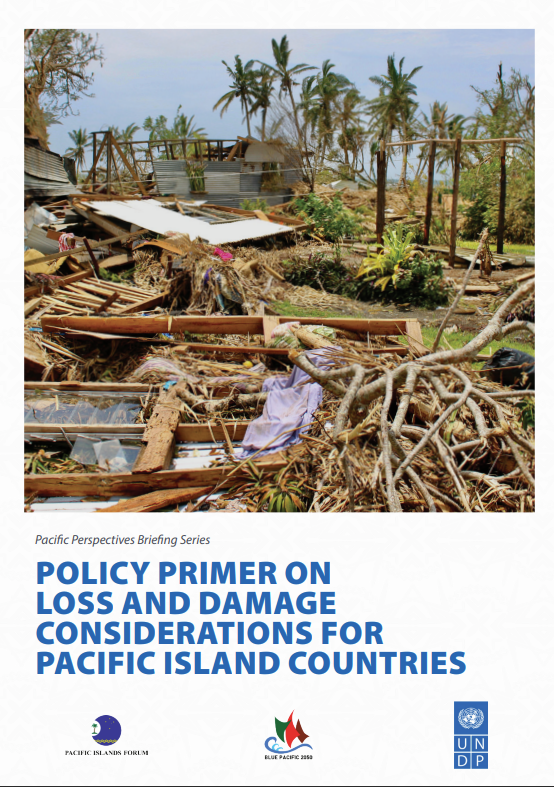 Policy Primer on Loss and Damage Consideration For Pacific Island Countries