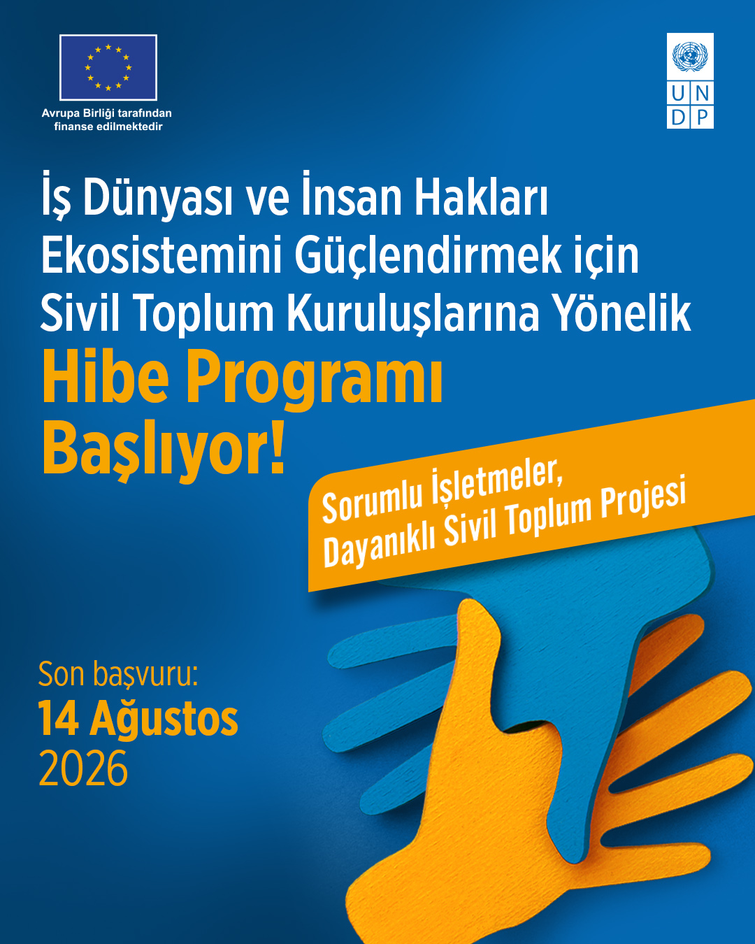 Blue gradient poster with two orange hands, EU logos, Turkish grant program notice; Aug 14, 2026.