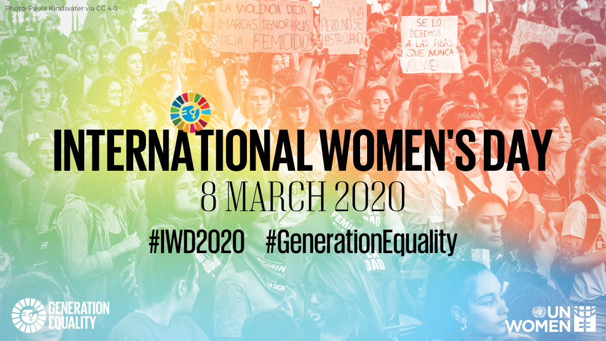 International Women's Day 2020: I Am Generation Equality | United ...