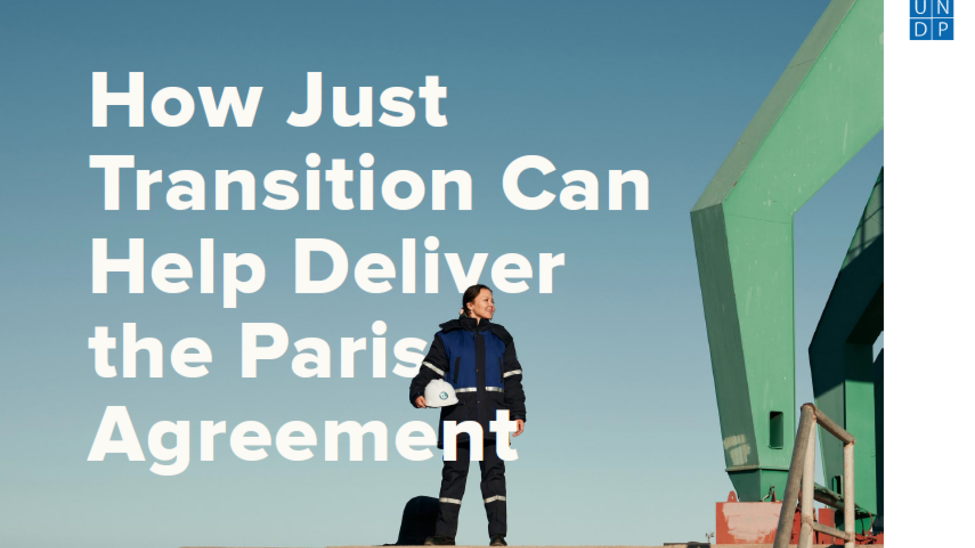 How Just Transition Can Help Deliver the Paris Agreement