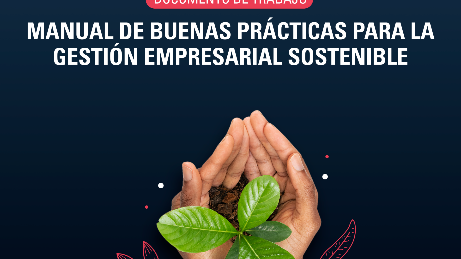 Manual de buenas prácticas para la gestión empresarial sostenible |  Programa De Las Naciones Unidas Para El Desarrollo