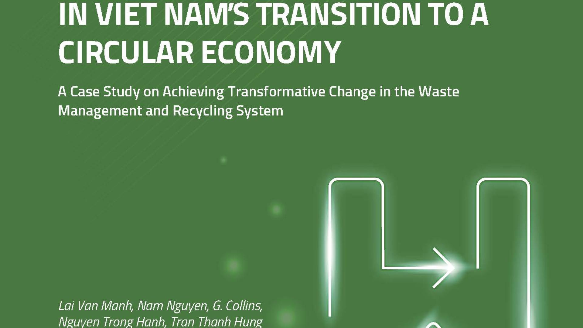 The role of systemic investing in Viet Nam's transition to a circular ...