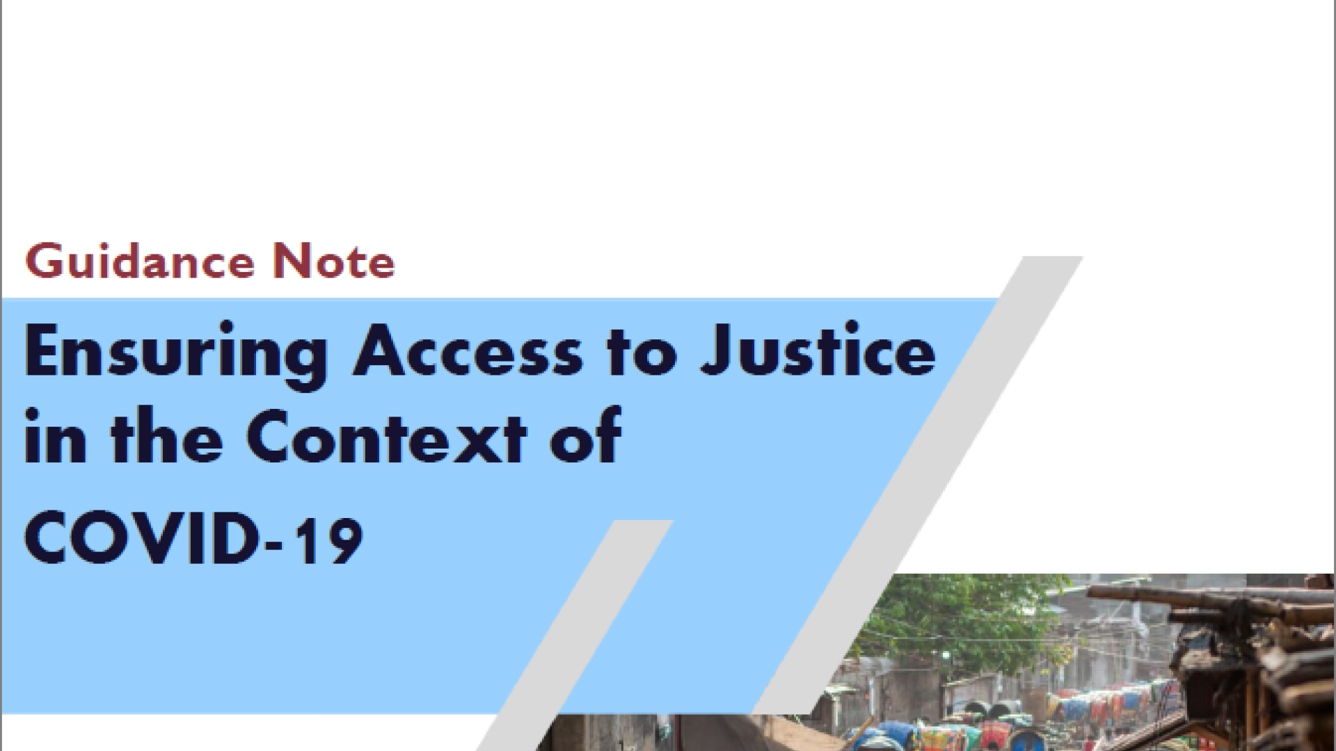 Ensuring Access to Justice in the Context of COVID-19  United 
