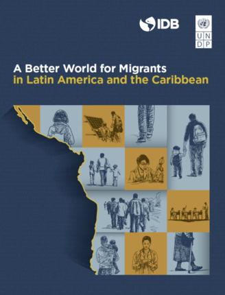 Report cover: A Better World for Migrants in Latin America and the Caribbean; mosaic map with silhouettes.