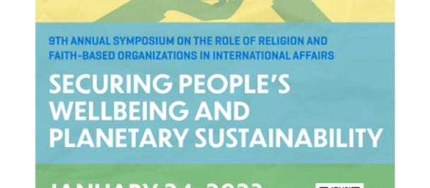 ninth annual symposium on the role of religion and faith-based organizations in international affairs