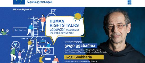 Human Rights Talks - Gogi Gvakharia