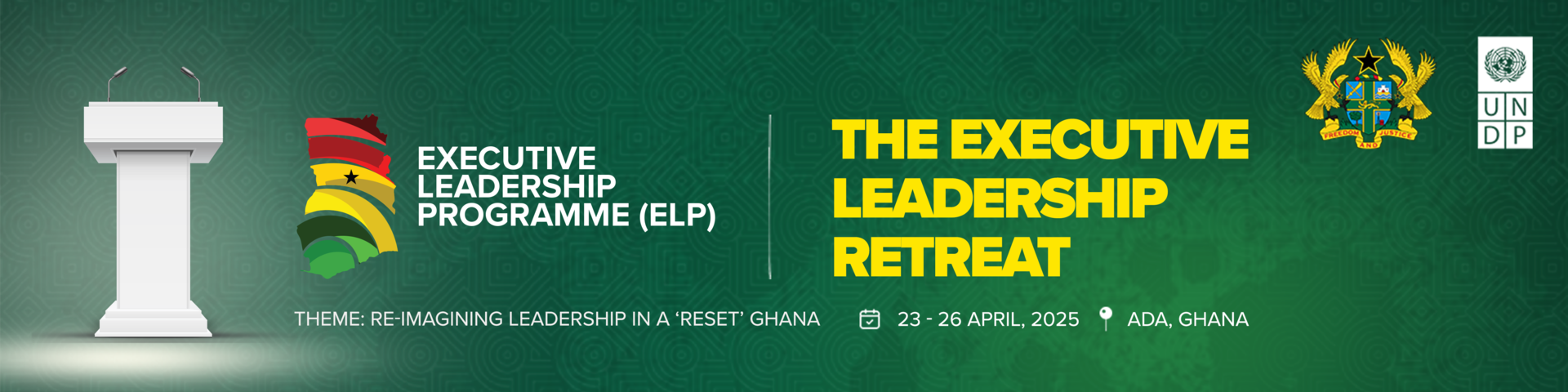 Banner for the Executive Leadership Retreat, featuring a podium and Ghana's coat of arms.