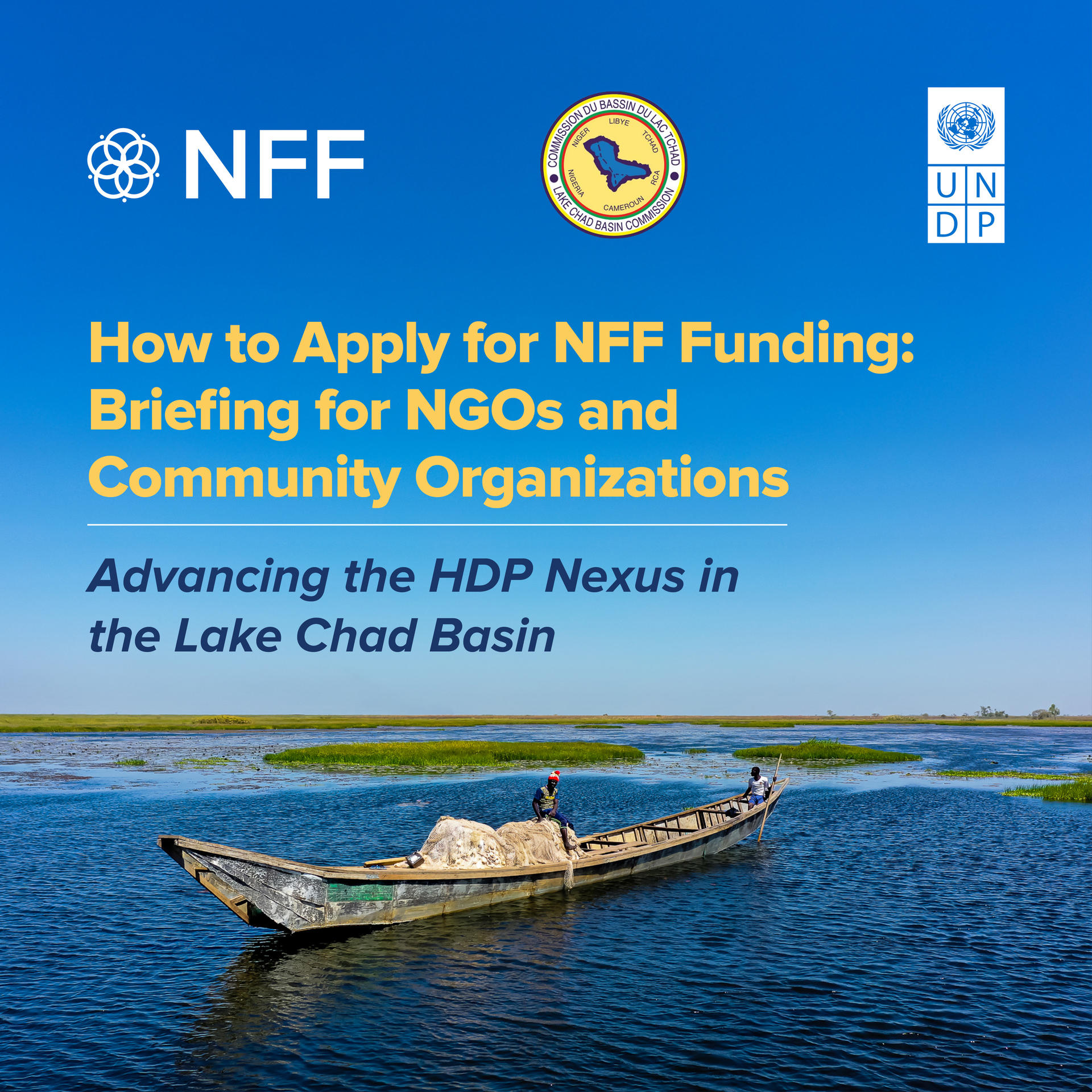 Banner for NFF funding briefing with NGOs; logos NFF and UNDP; boat on Lake Chad.
