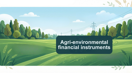 Illustration of rolling green hills, trees, and a sign reading Agri-environmental financial instruments.