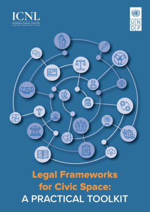 UNDP-ICNL-Legal-Framework-for-Civic-Space-A-Practical-Toolkit-COVER.PNG