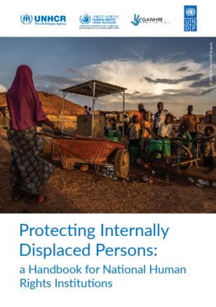 UNDP-UNHCR-GANHRI-Protecting-Internally-Displace-Persons-Handbook-for-National-Human-Rights-Institutions-COVER.png