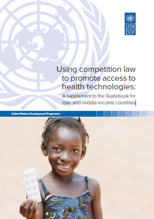 UNDP-Using-Competition-Law-to-Promote-Access-to-Health-Technologies-COVER.png