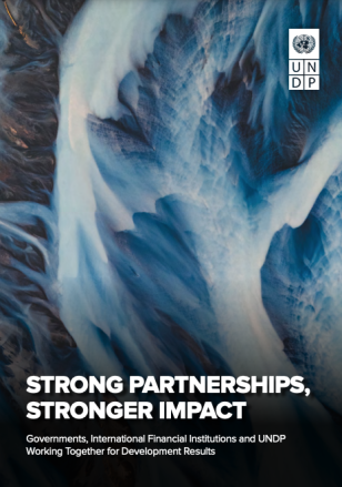Cover of April 2022 UNDP brochure, "Strong Partnerships, Stronger Impact: Governments, International Financial Institutions, and UNDP Working Together for Development Results"
