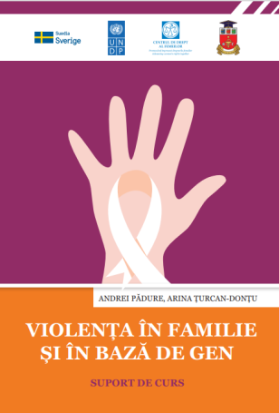 Violența în familie și în bază de gen. Suport de curs