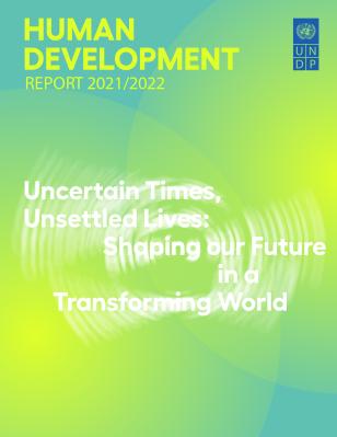 HUMAN DEVELOPMENT REPORT 2021-2022