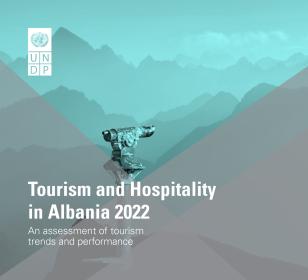 Tourism and Hospitality in Albania 2022 An assessment of tourism trends and performance