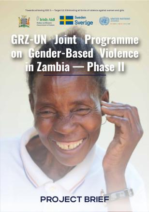 GRZ-UN Joint Programme on Gender-Based Violence in Zambia - Project Brief