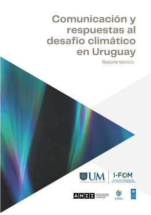 Tapa del estudio Comunicación y respuestas al desafío climático en Uruguay