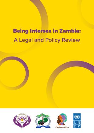 The cover of Being Intersex in Zambia: A Legal and Policy Review featuring the Intersex Zambia logo, the National Human Rights Commission logo, the We Belong Africa logo and the UNDP logo