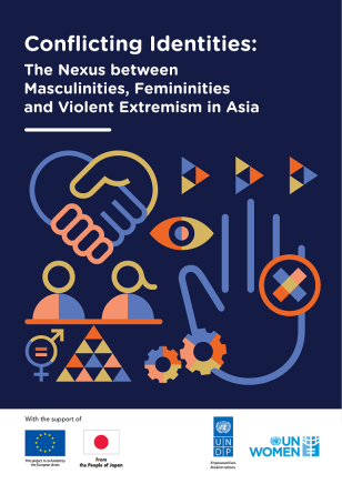 UNDP-RBAP-Conflicting-Identities-Nexus-between-masculinities-femininities-violent-extremism-Asia-2020-cover.png