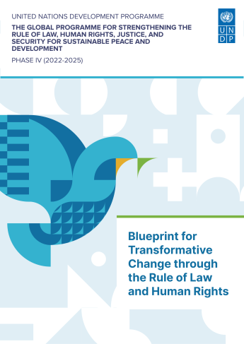 Blueprint for Transformative Change through the Rule of Law and Human Rights UNDP ROLHR