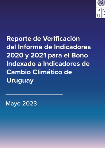 Tapa del Reporte Reporte de Verificación del Informe de Indicadores 2020 y 2021 para el Bono Indexado a Indicadores de Cambio Climático de Uruguay