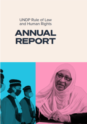 2021 Annual Report ROLHR — UNDP Crisis Bureau Rule of Law and Human Rights
