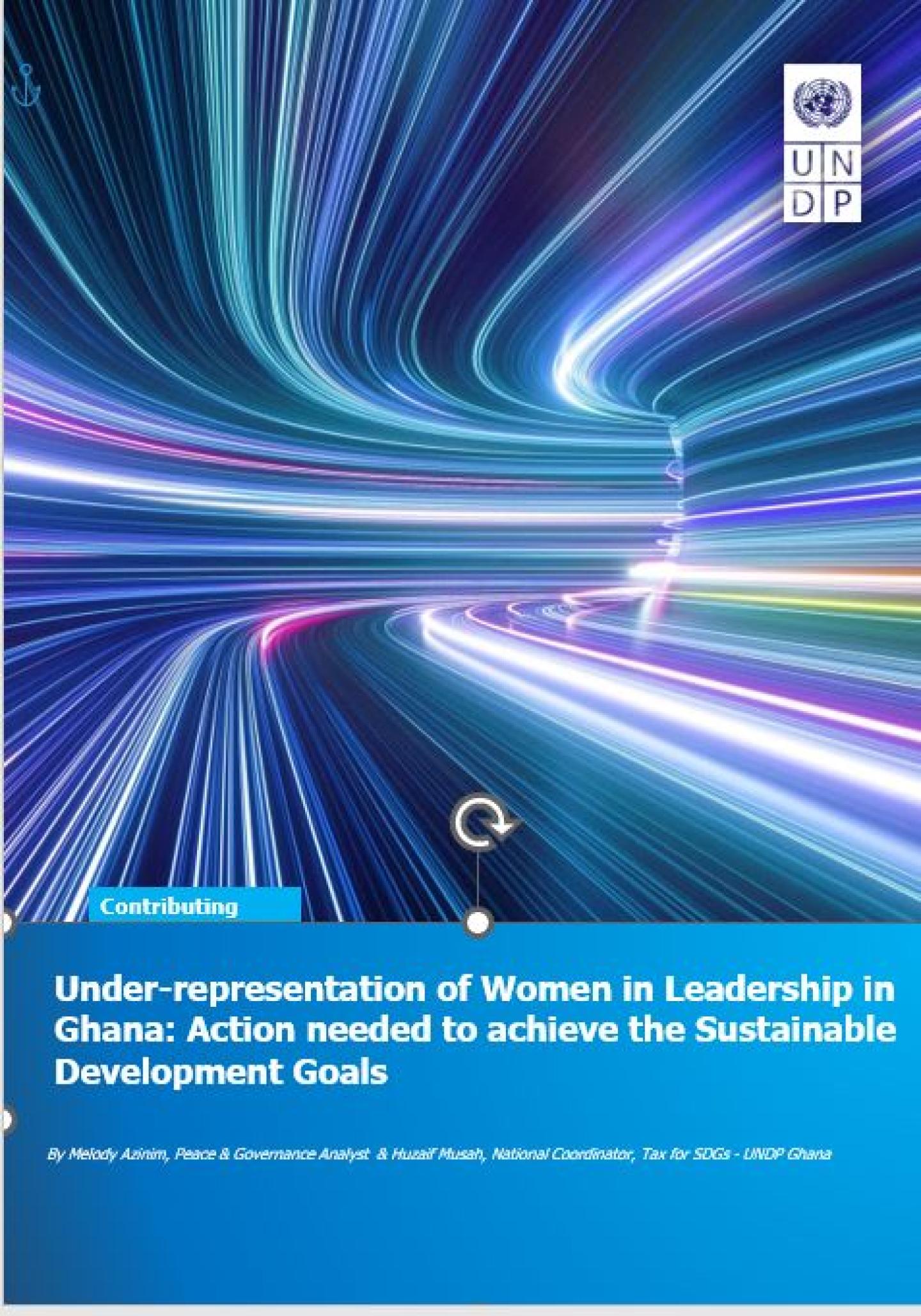 Under-representation of Women in Leadership in Ghana: Action needed to  achieve the Sustainable Development Goals