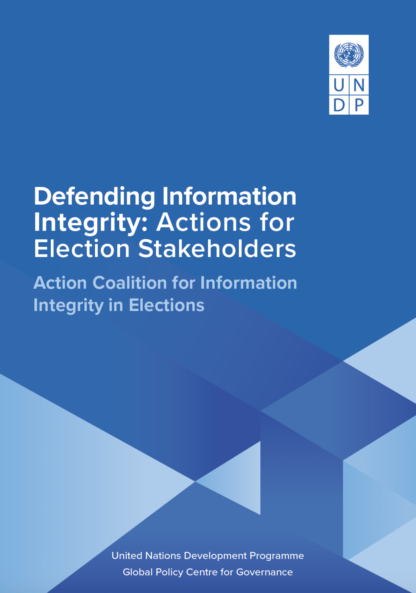 Defending Information Integrity: Actions for Election Stakeholders | United  Nations Development Programme